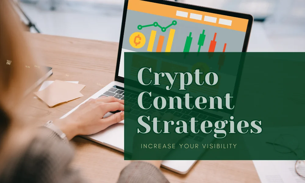 Cryptocurrency Content Strategies